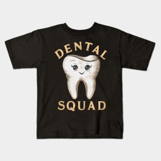 Dental Assistant " Dental Squad " Kids T-Shirt